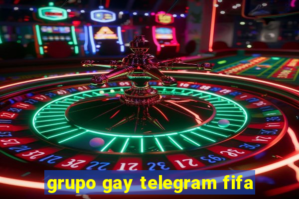 grupo gay telegram fifa